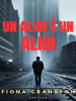 cover image of UN ALIBI è UN ALIBI